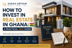 Real Estate Investment in Ghana: 2026 Practical Guide
